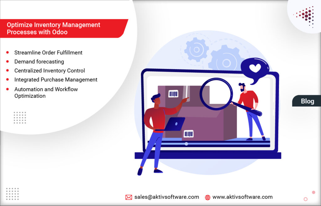 Odoo Inventory Management: Ways to Optimize your Processes!