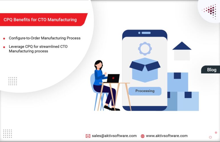 CPQ Software for Configure to Order Manufacturing